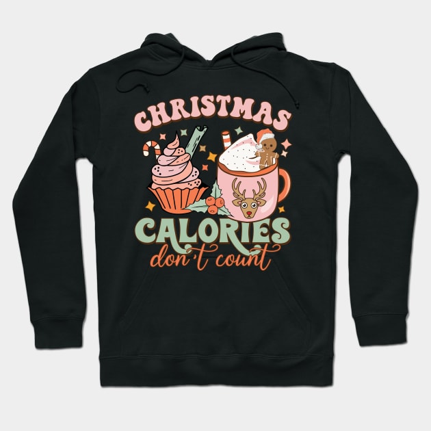 Christmas Calories Don't Count Funny Cupcake Hot Cocoa Lover Gift Hoodie by BadDesignCo